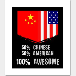 50% Chinese 50% American 100% Awesome Immigrant Posters and Art